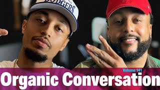 Organic Conversations WithVary  | @OrganicPdx ,New EP, Richmond, Working With Westboogie, Hooplife