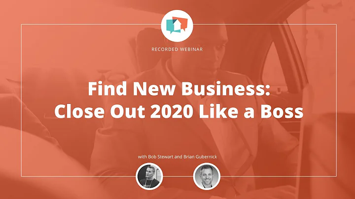Find New Business: Close out 2020 Like a Boss