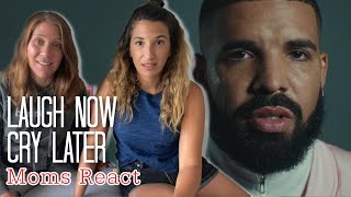 Drake - Laugh Now Cry Later ft. Lil Durk (REACTION) - Moms React