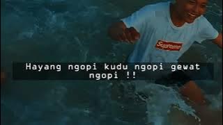 Hayang Ngopi Madesu   #lagusunda #blues