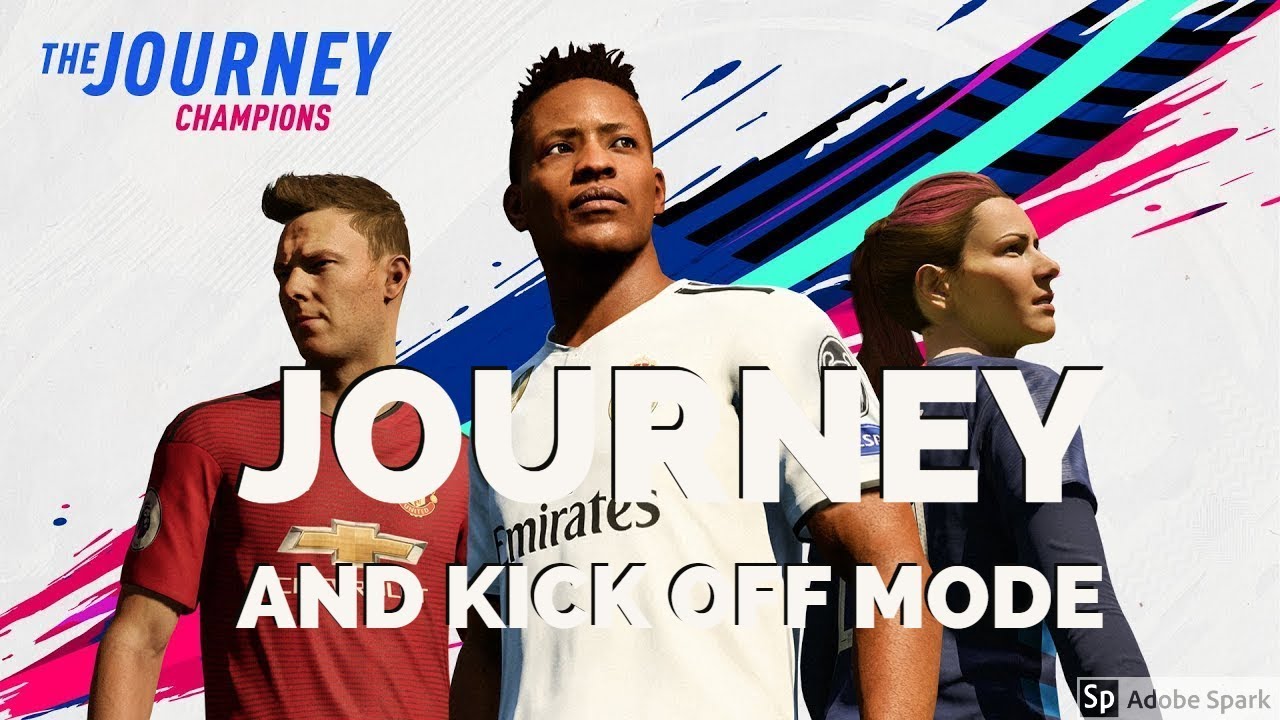 FIFA 19: First Look at The Journey and Kick Off Mode