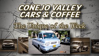 Conejo Valley Cars & Coffee "Unique of the Week" '62 Corvair Rampside