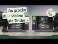 Au procs du  violeur de tinder 