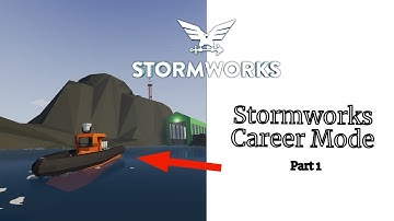 Stormworks Career Mode Part 1 | First Boat