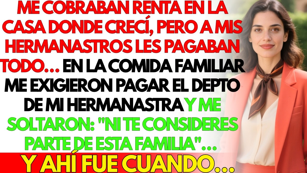 Mi papá me cobró renta en mi propia casa. Me corrió a la calle. 