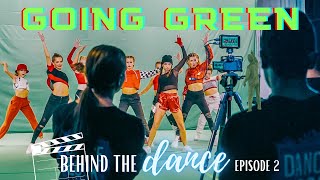 BEHIND THE DANCE | Episode 2 &quot;Going Green&quot; Trailer | DANCELOOK