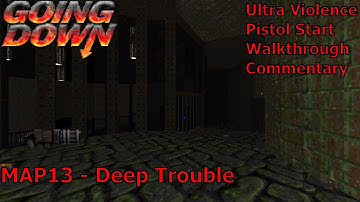 Doom II: Going Down (Ultra Violence 100%) Walkthrough (MAP13: Deep Trouble)