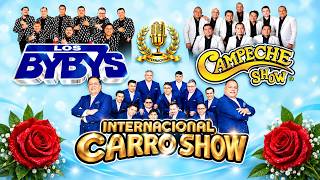 Los Bybys, Carro Show & Campeche ❤️ Cumbias Románticas Viejitas