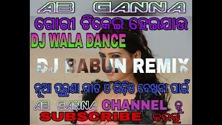Download lagu DJ WALA DANCE (ODIA REMIX SONG)MEKING BY DJ BABUN REMIX,TALCHER #HD SONG#EDIT BY AD