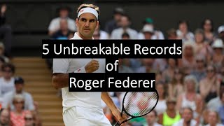 5 Records of Roger Federer That Might Never Be Broken | Tennis