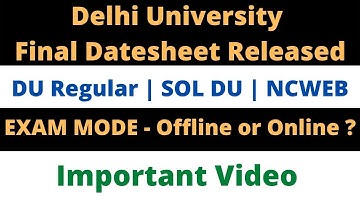 Delhi University | Sol du | Ncweb | Final Datesheet Released May/June 2022 Examination #duexam