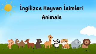 İngilizce Hayvan İsimleri-Animals-Çocuklar İçin İngilizce