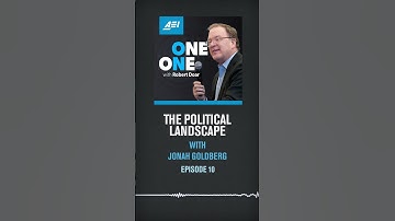 The Political Landscape with Jonah Gooldberg