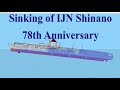 Floating Sandbox/IJN Shinano 78th Sinking Sinking Anniversary