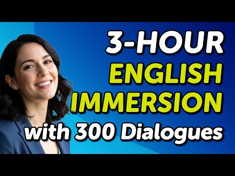 The 3 Hour English Immersion With 300 Conversations
