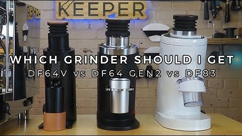 Which Turin Grinder Should I Get - DF64V vs DF64 Gen 2 vs DF83