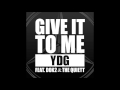 YDG 양동근 Give It To Me Feat DOK2 The Quiett mp3