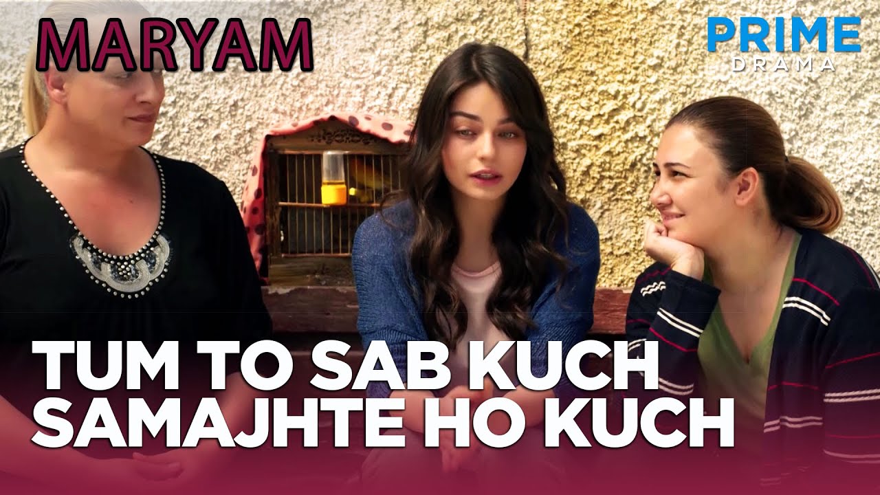 Tum to sab kuch samajhte ho kuch to bolo | Turkish Drama in Urdu | Maryam EP 7 | Prime Drama