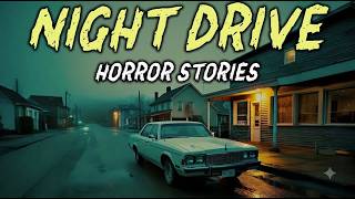 7 True Night Drive Horror Stories | Never Turn On Your High Beams After Midnight
