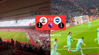 Southampton vs Brighton & Hove Albion Vlog! 1-1 Draw | Late Equaliser 