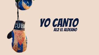 Al2 El Aldeano - Yo Canto