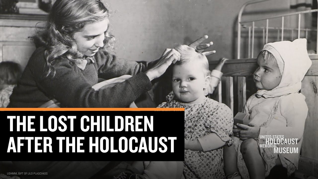 The Lost Children After the Holocaust