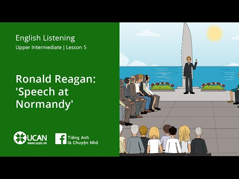 Learn English Listening | Upper Intermediate - Lesson ̀5. Ronald Reagan: 'Speech At Normandy'