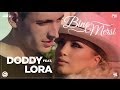 Doddy feat. Lora - Bine Mersi (Official Video)