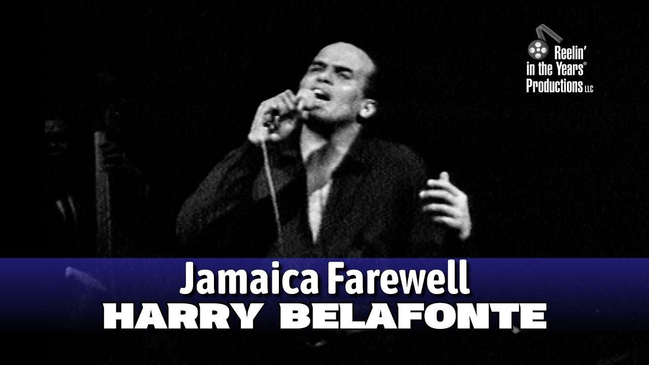 Harry Belafonte • Jamaica Farewell • 1966 [Reelin' In The Years