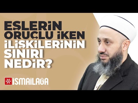 Eşlerin Oruçluyken İlişkilerinin Sınırı Nedir? – Fatih Kalender Hoca Efendi