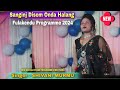 Sanginj Disom onda Halang | Shivani Murmu | New Santali Program Video song | Fulakendu Programme2024