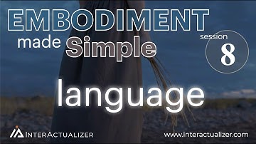 Embodied Language: How Your Body Affects Your Thoughts