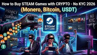 How to Buy Steam Games with Crypto (Monero, Bitcoin, USDT) - No KYC 2026
