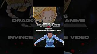 Android 18 Dragon Ball Anime Vs Anissa Invincible Prime Video