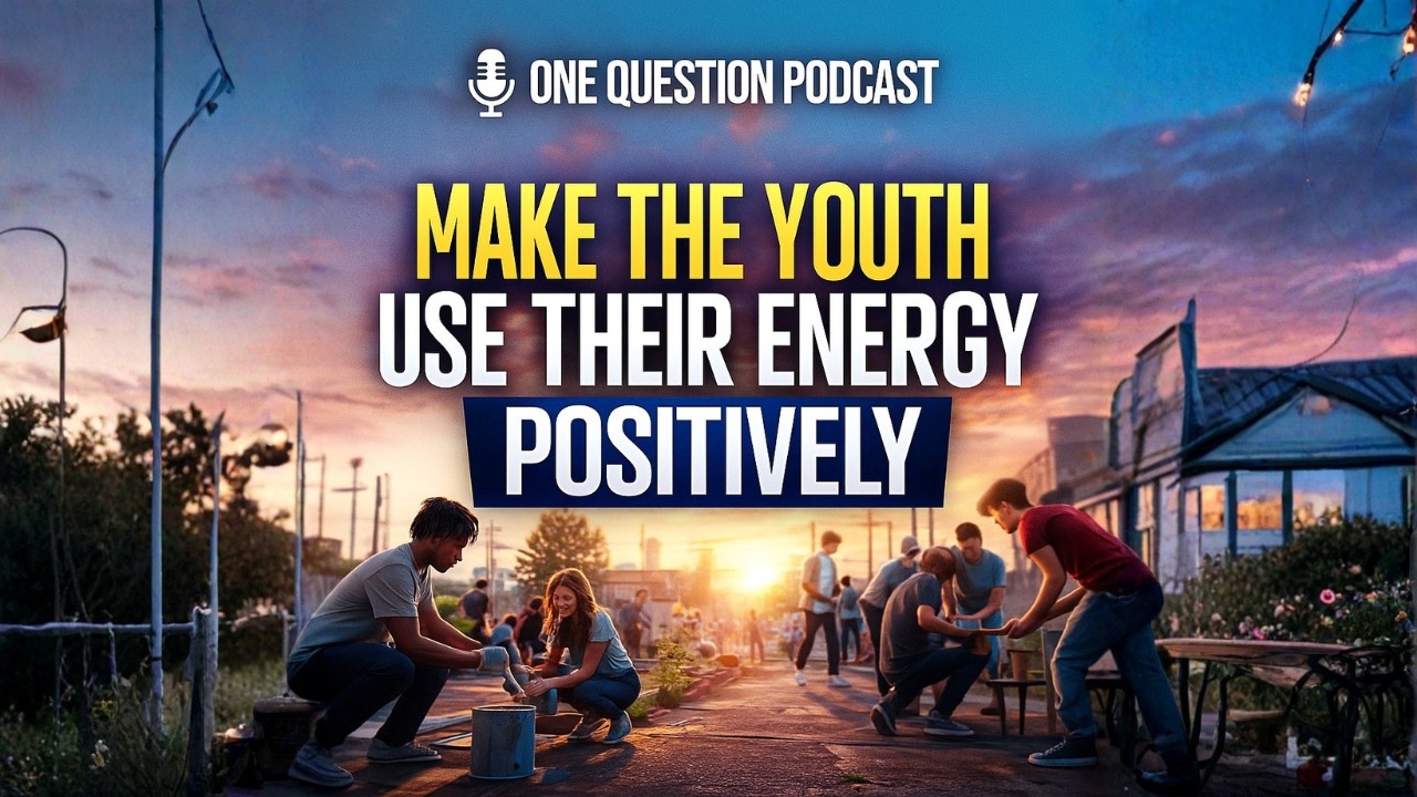 I Will Make the Youths Use Their Energy Positively