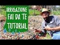 Impianto di irrigazione a goccia FAI DA TE