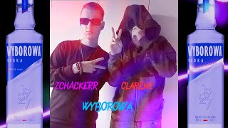 Zchackerr Claremi - Wyborowa Prod. Verxen