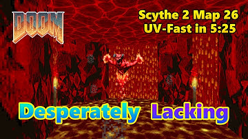 [Doom2] Scythe 2 Map 26 "Death" UV-Fast Speedrun in 5:25