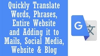 How to use google translate to quickly translate words, phrases and entire website