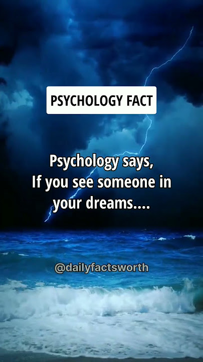 If you see someone in your dreams.... Psychology Facts #shorts #psychologyfacts #subscribe