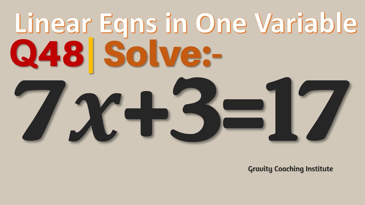 178x7 Math Q48 | Solve 7x+3=17 | 7 x + 3 = 17 | 7 x plus 3 equal to 17 - YouTube