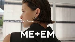 ME+EM | October 2026 Collection