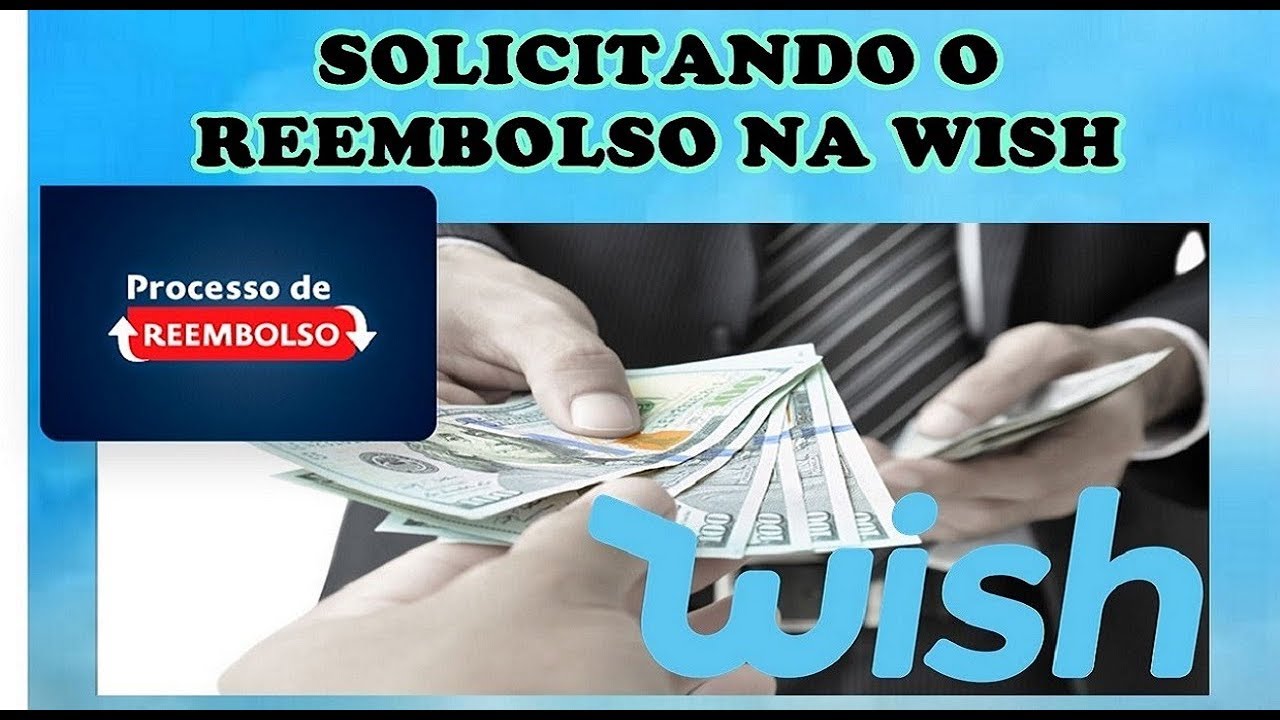Como Solicitar Reembolso Na Wish YouTube