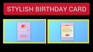 Stylish Birthday Card Using Html Css and Js |  Update