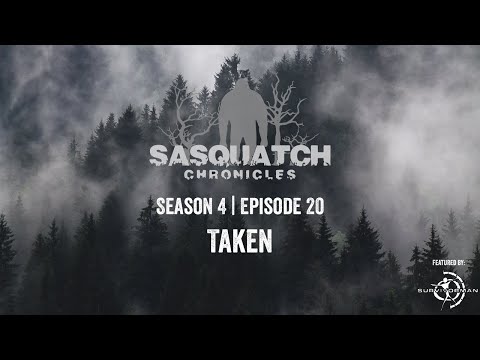 Sasquatch Chronicles ft.