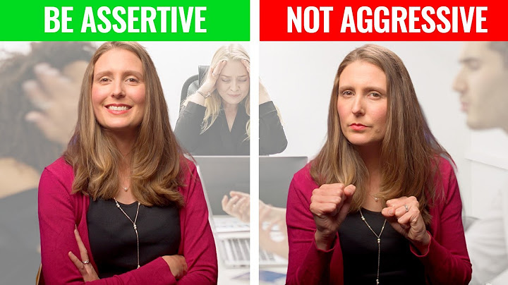 How to Be Assertive at Work WITHOUT Being Aggressive (Be Assertive NOT Aggressive)