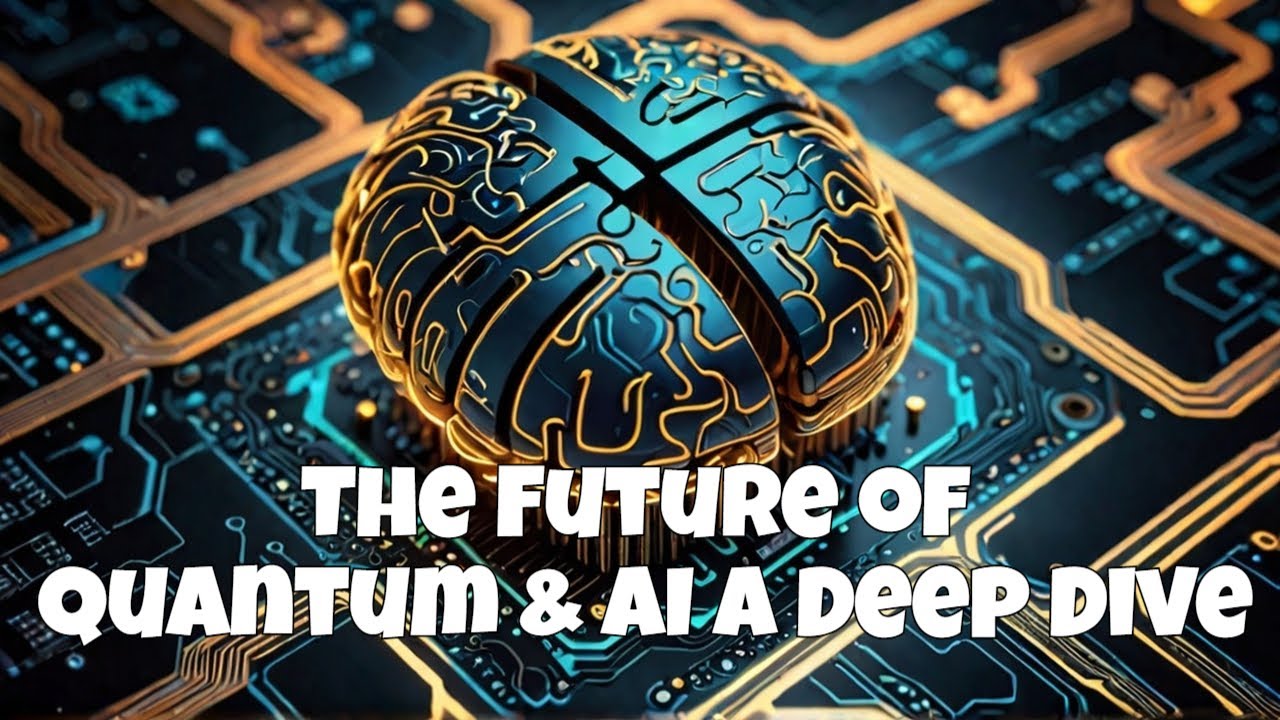 The Future of Quantum & AI A Deep Dive - YouTube