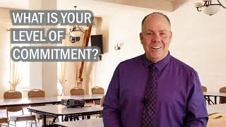 What Is Your Level of Commitment? | Keynote Leadership & Team Speaker Michael Rogers