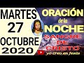 oración de la noche de hoy Martes 27 de octubre de 2020