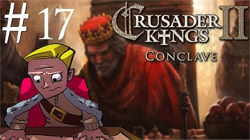 Crusader Kings 2 | Conclave | Part 17 | Death of The GodSlayer